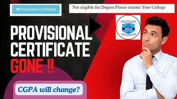 😲 MAKAUT Provisional Certificate Removed: Will Your Final CGPA Be Affected?