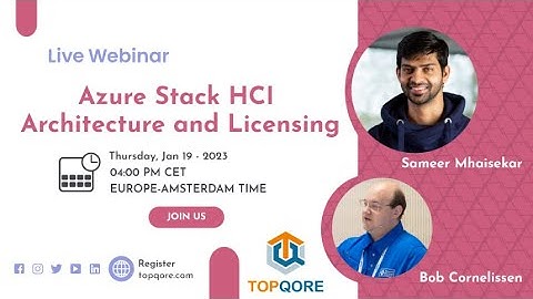 TopQore Webinar - Azure Stack HCI Architecture and Licensing
