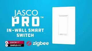 83233 Jascopro Zigbee In-Wall Smart Switch Tutorial