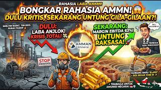 BONGKAR RAHASIA AMMN! 😱 AMMAN Mineral Kini Cetak Margin Gila 63% &amp; Buka Tambang Raksasa Baru?! 🚀