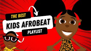 The Best Kids Afrobeat Playlist  - Bino & Fino Educational Children's Song Compilation