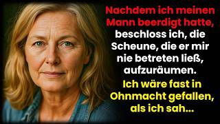 Als ich meinen Mann beerdigte, betrat ich erstmals die Scheune, die er mir stets verbot…