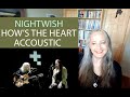 Voice Teacher Reaction to Nightwish - How's The Heart Acoustic | Floor Jansen