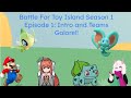Battle For Toy Island Season 1 Episode 1: Intro and Teams Galore!!