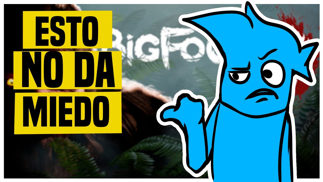 EL BIGFOOT NO DA MIEDO