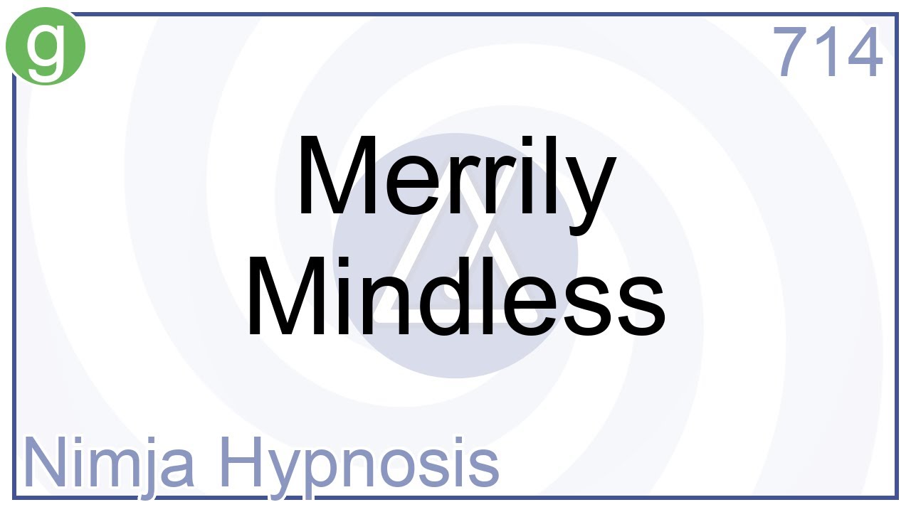 Merrily Mindless - Hypnosis