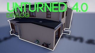 Stat System & House Et Beta Soon? Unturned 4.0 Devlog