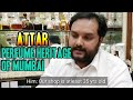 Buying Aged Oud oils and Classic Attars | Perfume shopping in Mumbai