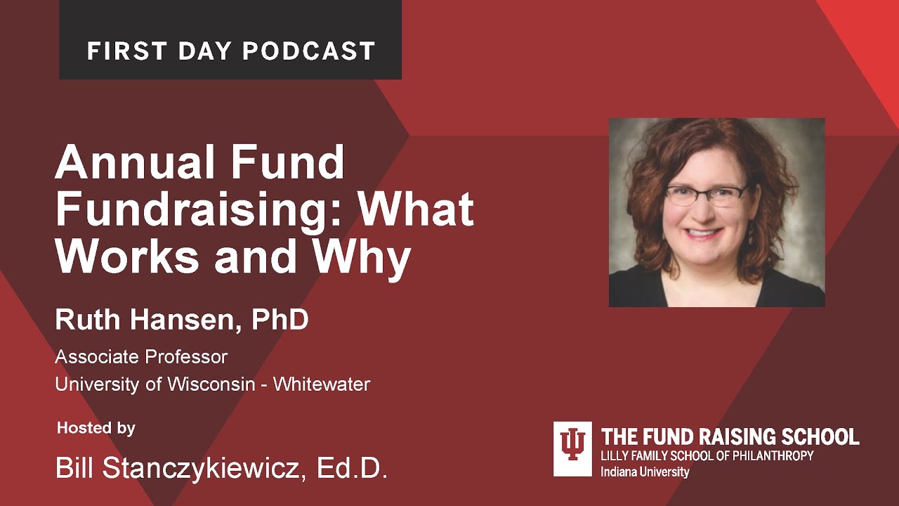 Annual Fund Fundraising: What Works and Why