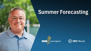 ISO Minute: Summer Forecasting