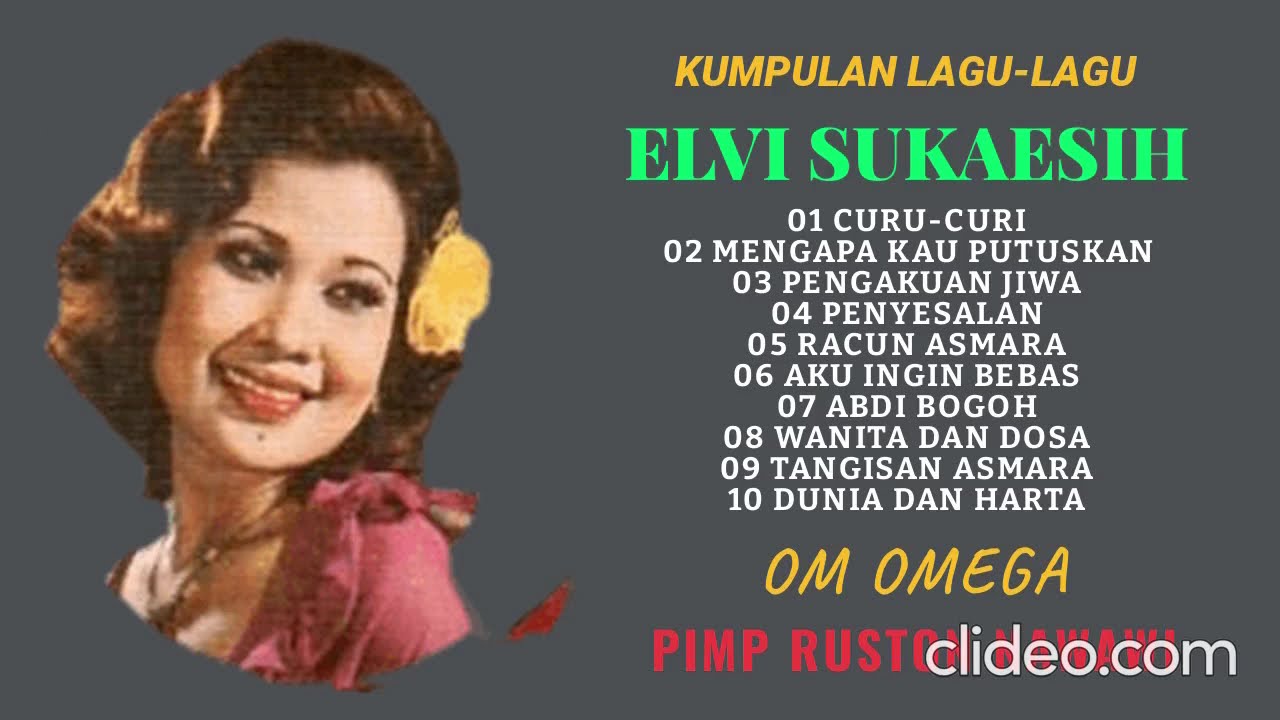 KUMPULAN LAGU-LAGU ELVI SUKAESIH