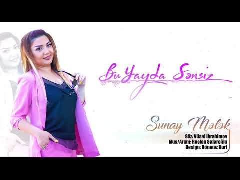 Sunay Haciyeva - Bu Yayda Sensiz 2019