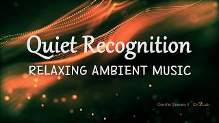 Relaxing Ambient Music for Soft Focus & Mental Ease - Gentle Stream II, Module 1 Quiet Recognition screenshot 3