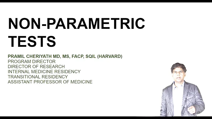 Nonparametric Tests - Review of Different Types - By Dr. Pramil Cheriyath MD