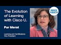 The evolution of learning with cisco u  snack minute