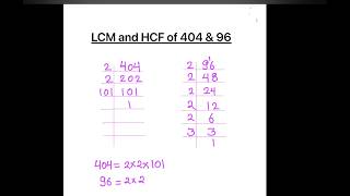 LCM and HCF of 404 and 96 | Step-by-Step Method l Prime Factorization l Class 6–8 Maths