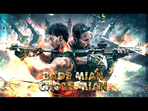 Bade Miyan Chote Miyan Akshay Kumar Tiger Shroff Hindi Dubbed Action Movie Full HD Bade Miyan Chote Miyan Akshay Kumar Tiger Shroff Hindi Dubbed Action Movie Full HD