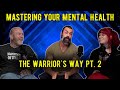Mastering your mental health the warriors way battlefieldofthemindpt 2 w battlefieldofthemind