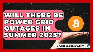 Will There Be Power Grid Outages in Summer 2025? | Your Utilities Hub