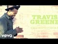 Travis greene  intentional lyric