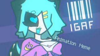 IGAF Animation Meme (Flipaclip)