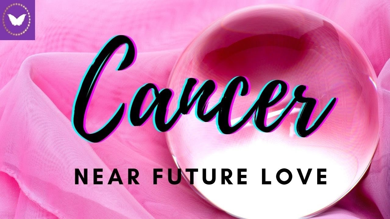 CANCER NEAR FUTURE LOVE 💖 TAROT LOVE READING