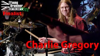 Young Drummer of the Year 2022 - Finalist - Charlie Gregory