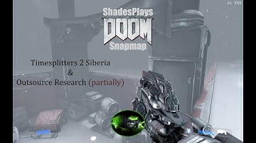 Shades plays DOOM Snapmap - Timesplitters 2 Siberia and Outsource Research