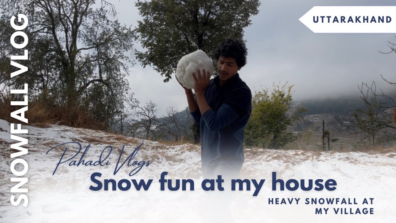 बर्फ में किये बहुत मजे 🌨️😍॥ घर में ही किये बर्फ के मजे ॥heavy Snowfalls at my village 🌨️⛄️