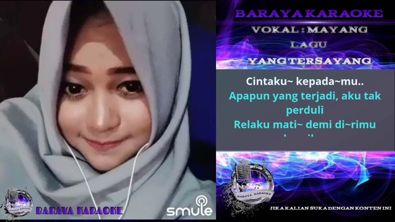 Yang Tersayang ( KARAOKE DANGDUT ) Duet Bareng Artis SMULE  ( Tanpa Vokal Cowok )