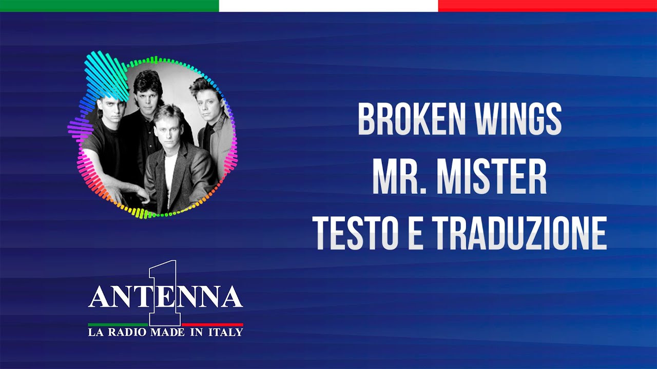 Mr. Mister Broken Wings (Testo e Traduzione) YouTube