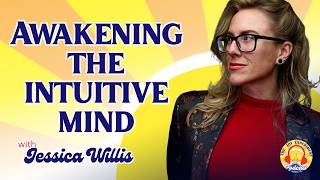 The Relaxed Mind is the Strategic Mind: Intuition, Emotions & Business with Jessica Willis