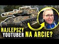 NAJLEPSZY YouTuber na ARCIE? - World of Tanks