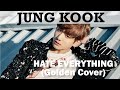Hate Everything Jungkook Cover 