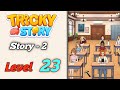حل المستوى 23 من القصة الصعبة الجزء الثاني 