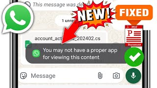 How to Fix “You May Not Have a Proper App for Viewing This Content” Problem on WhatsApp (2025) screenshot 2