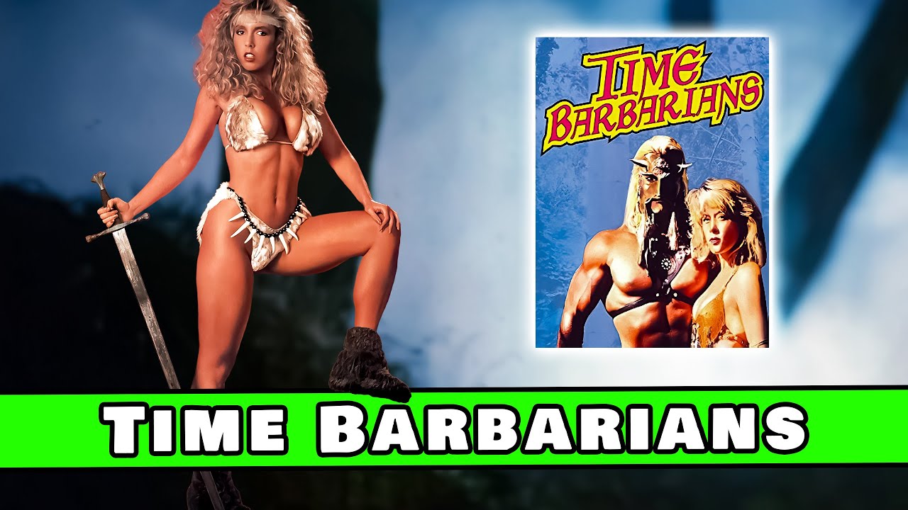 One of the worst movies ever made | Time Barbarians