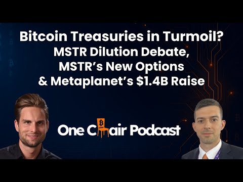 Bitcoin Treasuries in Turmoil? MSTR Dilution Debate, MSTR's New Options & Metaplanet’s $1.4B Raise Episode cover