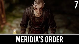Meridia's Order - Part 7 | Skyrim Mods