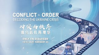 Watch: Conflict and Order – Decoding the Ukraine Crisis