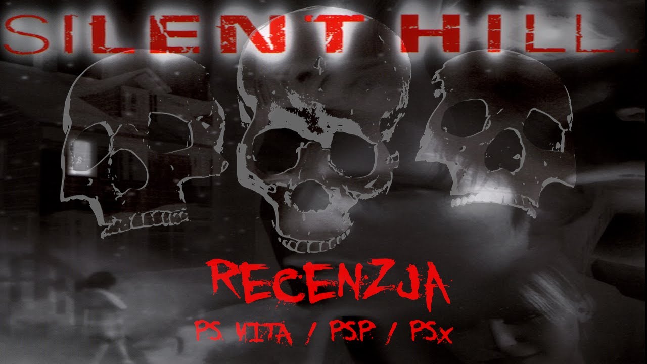 Silent Hill - recenzja [PS Vita/PSP/PSX]
