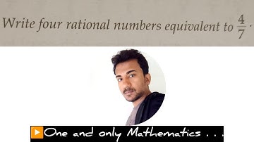 Write four rational numbers equivalent to 4/7