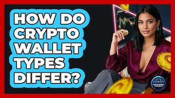 How Do Crypto Wallet Types Differ? - Crypto Trading Strategists