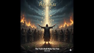 Truth Shall Set You Free  S Attila J Kun