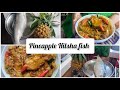 Pineapple hilsha fise curry    shahanaz  arun vlogsav