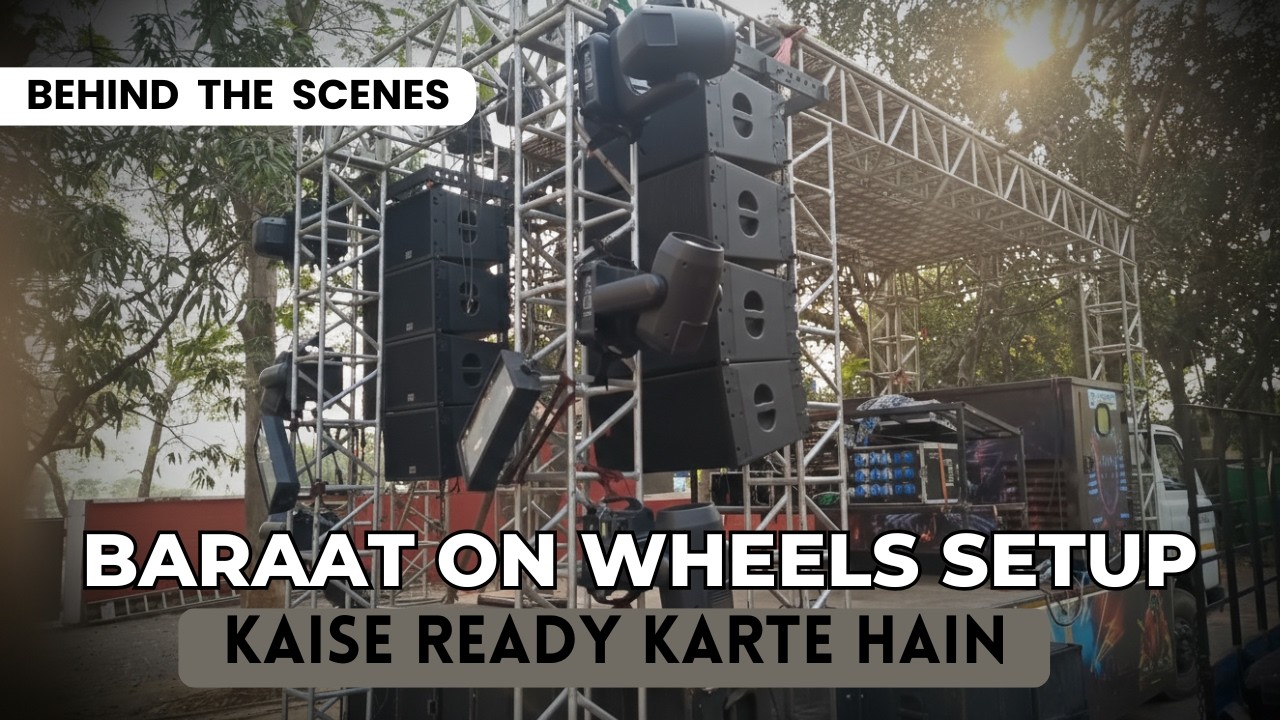 Baraat On Wheels DJ Setup Full Speaker & Lights II DJ Vlog Hindi II Vlog 2