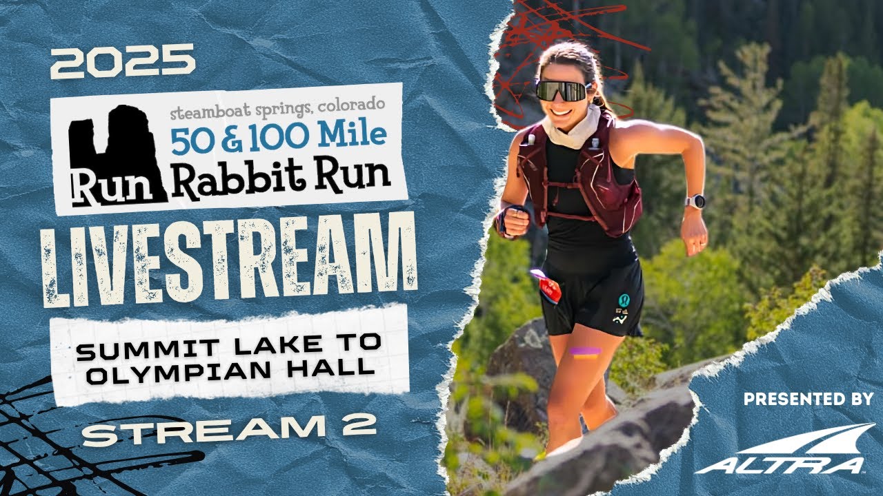 2025 Run Rabbit Run 100 Livestream | Summit Lake to Olympian Hall | Stream 2 Presented by Altra