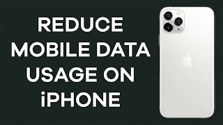 How To Reduce Mobile Data Usage On iPhone  Top Cellular Data Saving Tips