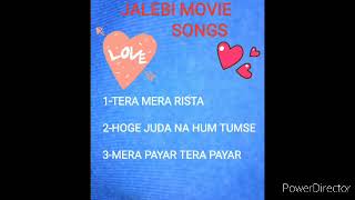 #tera payar mera payar #tum se# #jalebi movie song, romantic songs screenshot 5