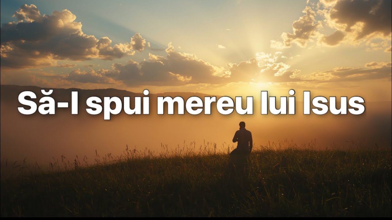 Să-I spui mereu lui Isus (Cover)
